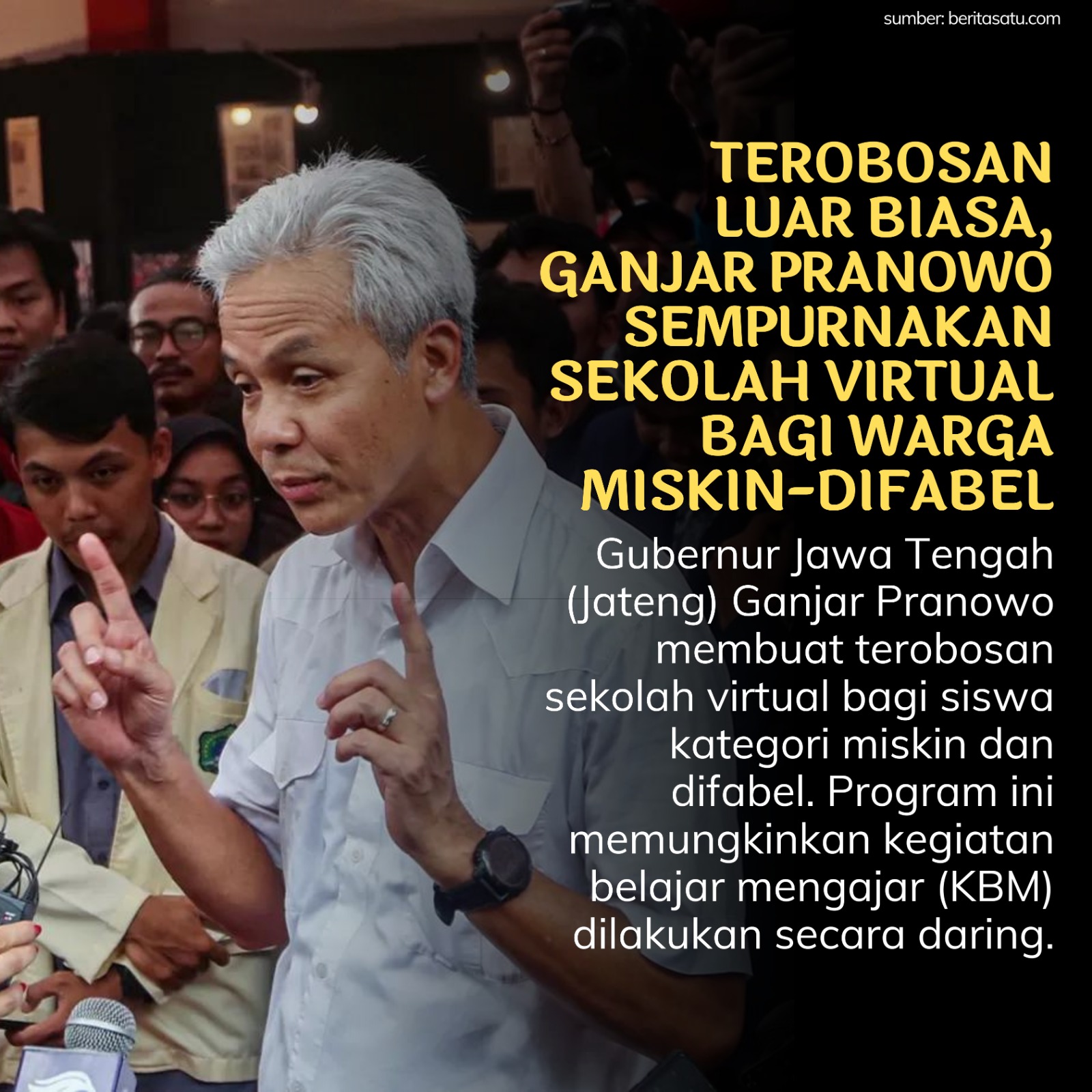 Ganjar Membuat Terobosan Dengan Menyempurnakan Sekolah Virtual Untuk Warga Miskin-Difabel Jateng