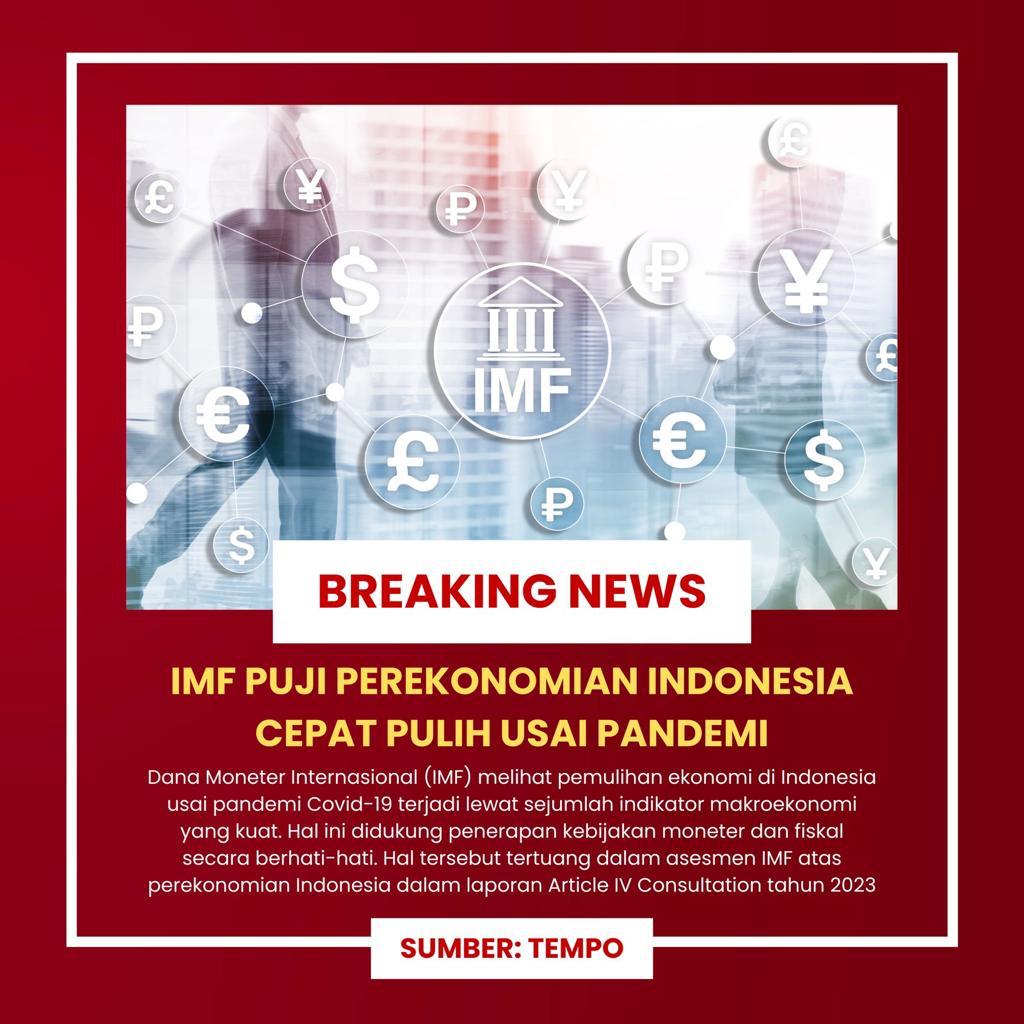 IMF Puji Perekonomian Indonesia Cepat Pulih Usai Pandemi