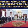 Jokowi Terima Surat Kepercayaan 12 Duta Besar