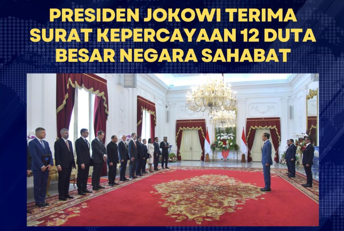 Jokowi Terima Surat Kepercayaan 12 Duta Besar