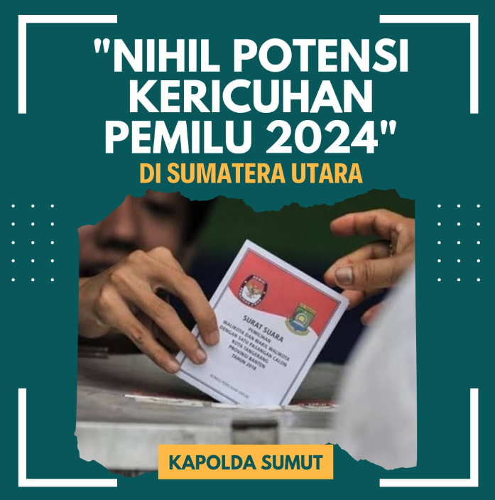 Kapolda Klaim Nihil Potensi Kericuhan Pemilu 2024 di Sumut